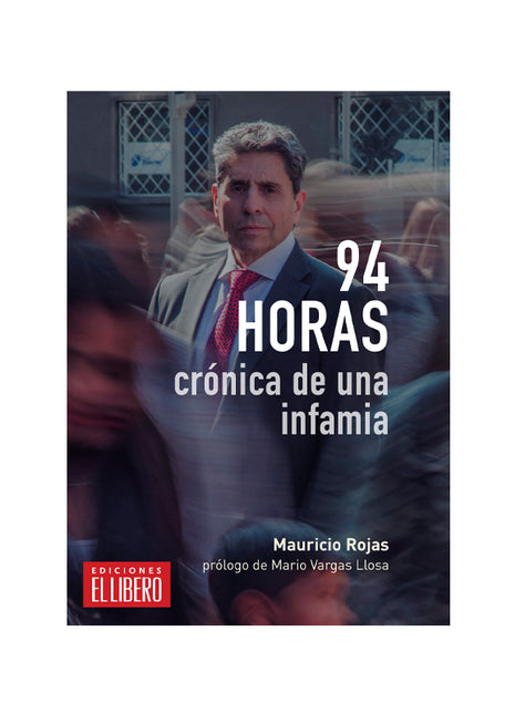 94 horas, crónica de una infamia