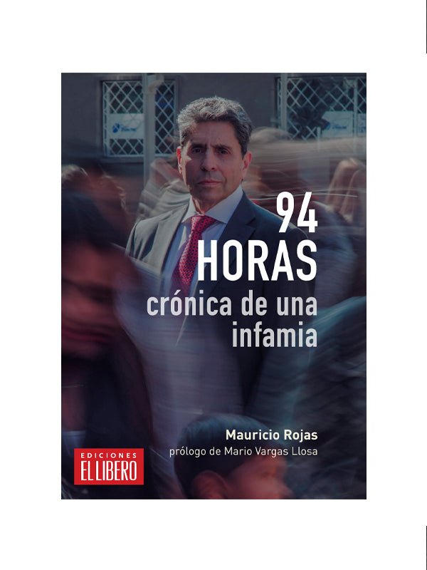 94 horas, crónica de una infamia