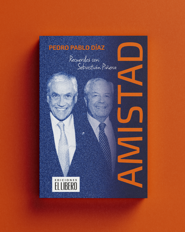 Amistad: Recuerdos con Sebastián Piñera