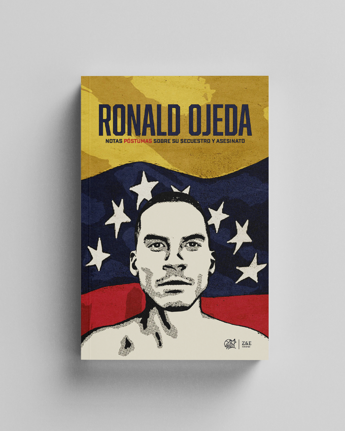 Ronald Ojeda. Notas póstumas sobre su secuestro y asesinato