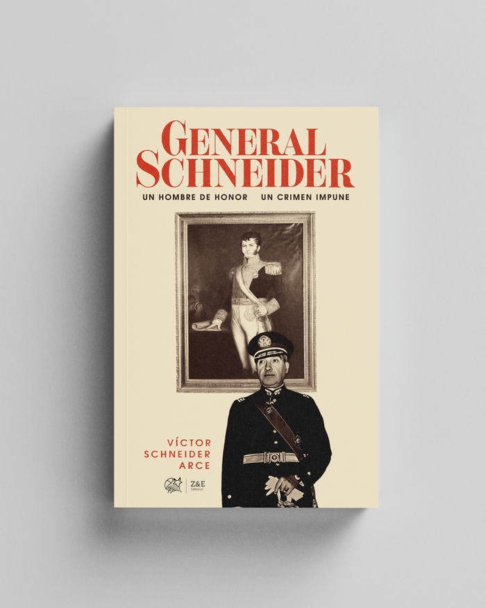General Schneider: Un hombre de honor, un crimen impune