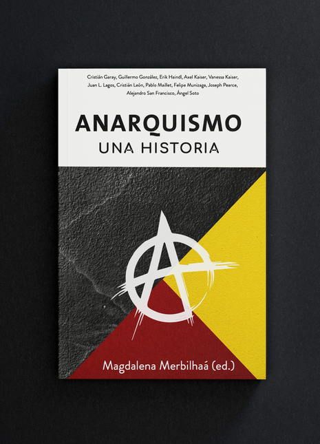 Anaquismo, una historia