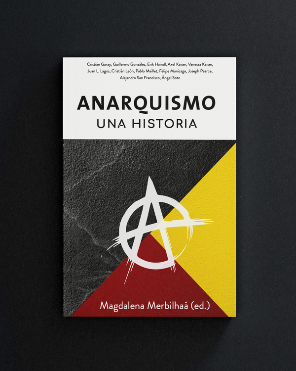 Anaquismo, una historia