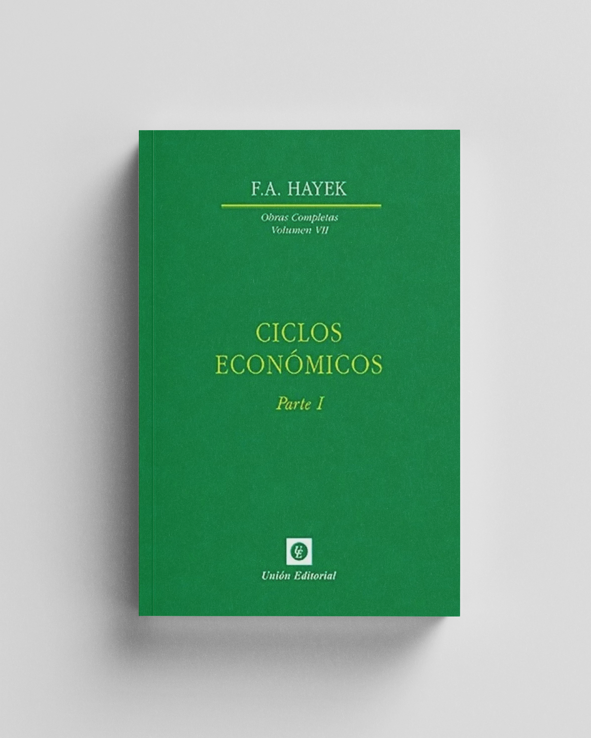 Ciclos económicos Parte I (Vol. II)