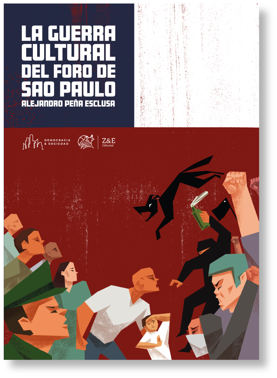 GUERRA CULTURAL DEL FORO DE SAO PAULO - Entre Zorros y Erizos