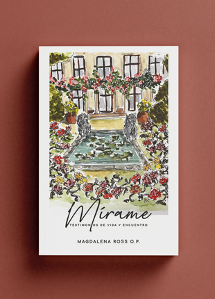 Mírame. Testimonios de vida y encuentro