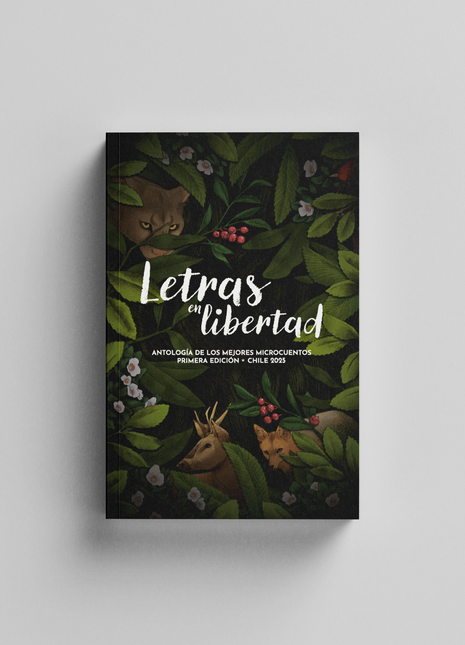 Letras en libertad: Antología de los mejores microcuentos