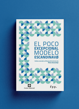 El poco excepcional modelo escandinavo