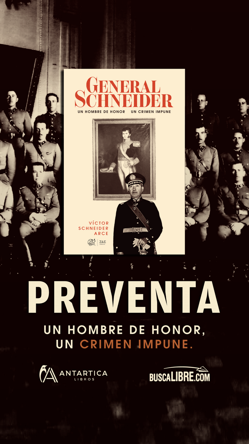 General Schneider: Un hombre de honor, un crimen impune